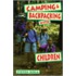 Camping And Backpacking With Children