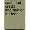 Cash and Credit Information for Teens door Onbekend
