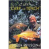 Catch Carp And Tench With John Wilson door John Willson