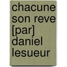 Chacune Son Reve [Par] Daniel Lesueur by Jeanne Lapauze