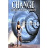 Change; Described-Explained-Predicted door Paul Drewfs