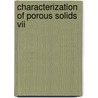 Characterization Of Porous Solids Vii door Technology Elsevier Science