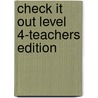 Check It Out Level 4-Teachers Edition door Milada