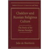 Chekhov And Russian Religious Culture door Julie W. De Sherbinin