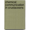 Chemical Communication In Crustaceans door Onbekend
