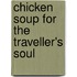 Chicken Soup For The Traveller's Soul