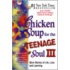 Chicken Soup For The Teenage Soul Iii