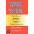 Children Exposed to Domestic Violence