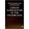 China's Agriculture At The Crossroads door Yongzheng Yang