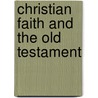 Christian Faith and the Old Testament door John Martin Thomas