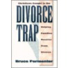 Christians Caught in the Divorce Trap door Bruce Parmenter