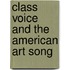 Class Voice and the American Art Song