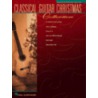 Classical Guitar Christmas Collection door Onbekend