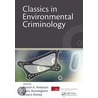 Classics In Environmental Criminology by Martin A. Andresen