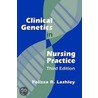 Clinical Genetics in Nursing Practice door Felissa R. Lashley