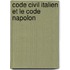 Code Civil Italien Et Le Code Napolon