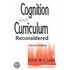 Cognition And Curriculum Reconsidered