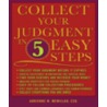 Collect Your Judgment in 5 Easy Steps door Adrienne McMillian