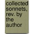 Collected Sonnets, Rev. By The Author
