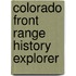 Colorado Front Range History Explorer