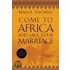 Come to Africa and Save Your Marriage