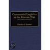 Communist Logistics In The Korean War by Charles R. Shrader