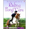 Complete Book Of Riding And Pony Care by Rosie Dickens