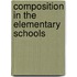 Composition In The Elementary Schools