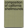 Composition Of California Shellmounds door Edward Winslow Gifford