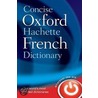 Concise Oxf-hachette French Dict 4e C door Oxford Dictionaries