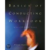 Conducting Workbook With Cd-Rom Video door William Shepherd