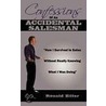 Confessions Of An Accidental Salesman door Ronald Ziffer
