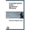 Considerazioni Sulla Quistione Romana door Antoine Brignole Sale