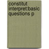 Constitut Interpret:basic Questions P door Sotirios A. Barber