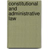 Constitutional And Administrative Law door Robert Jago