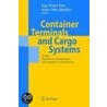 Container Terminals And Cargo Systems by K. Kim