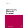 Contemporary Fiction And Christianity by Andrew Tate
