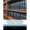 Corpus Scriptorum Eroticorum Gr]corum by Anonymous Anonymous