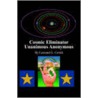 Cosmic Eliminator Unanimous Anonymous by Leonard Cernik
