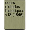 Cours D'Etudes Historiques V13 (1846) door P.C.F. Daunou