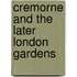 Cremorne and the Later London Gardens