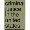 Criminal Justice in the United States door Dean J. Champion