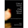 Critical Issues in Child Sexual Abuse door Jon R. Conte