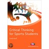 Critical Thinking For Sports Students door Emily Ryall