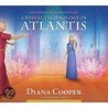 Crystal Technology In Golden Atlantis door Diana Cooper