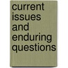 Current Issues and Enduring Questions door Sylvan Barnet