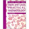 Dacie And Lewis Practical Haematology by S.M. Lewis