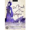 Das Buch der Vampire. Bleicher Morgen by Colleen Gleason
