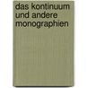 Das Kontinuum Und Andere Monographien by Hermann Weyl
