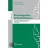 Data Integration In The Life Sciences by Unknown
